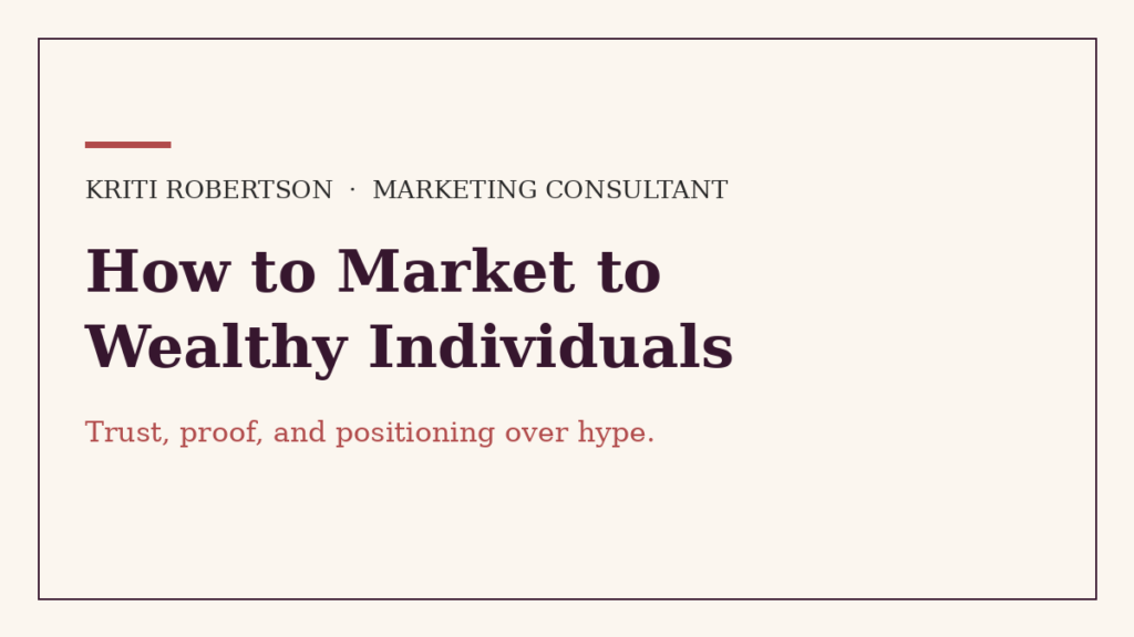 how to market to wealthy individuals